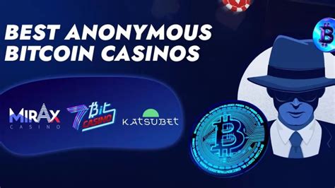 anonymous crypto casinos|The Best Anonymous Bitcoin Casinos [2024].